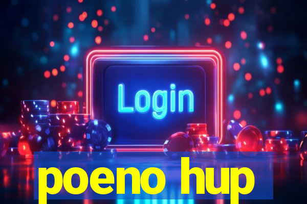 poeno hup
